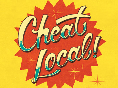 Cheat Local hand lettered lettering nostalgic retro typography vintage