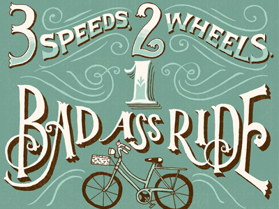 Print for a show at Bikeasaurus 3 speed bikes hand lettering typography