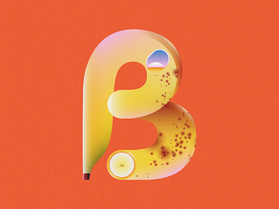 B is for Banana • 36 Days of Type