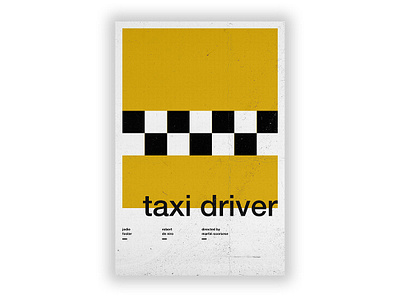 Taxi Driver - Film Poster design film poster movie movie poster passion project swiss swiss style typography vector wall art wallpaper