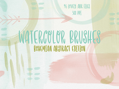 Watercolor Brushes - Abstract Edition abstract bohemian brushes photoshop watercolor