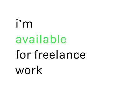 Available Freelancer announcement black font freelance hipster karla minimal remote work working works