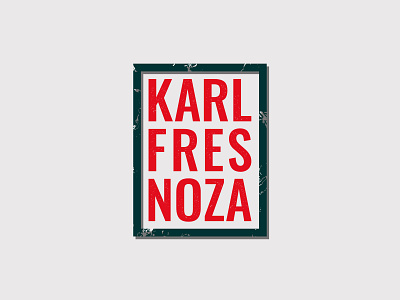 Karl Fresnoza design textured typography