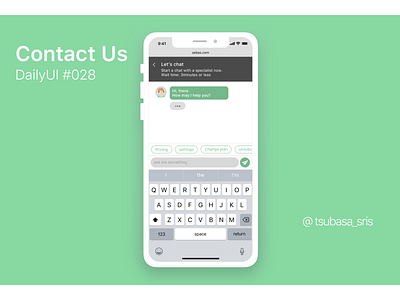 DailyUI#028 "Contact Us" 028 app chat chat app chat bot contact contact us dailyui dailyui 028 dailyui challenge dailyuichallenge help sketch support ui ux