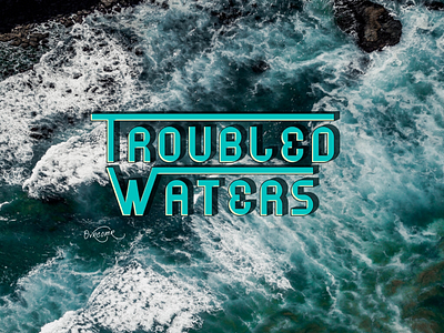 Troubled Waters . brush calligraphy brush lettering calligraphy comics digital lettering fine art font hand lettering identity illustration kustom kulture logo ovrcomr pattern product packaging quote type typography waters