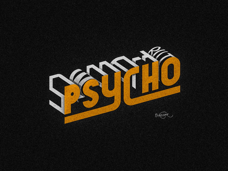 Sweet But Psycho . pop art fine art psycho illustration comics logo typography font hand lettering calligraphy brush calligraphy brush lettering ovrcomr tagging spray can grafitti street art