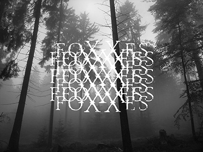 Foxxes Typography brand forest foxxes logo type typography uk woods