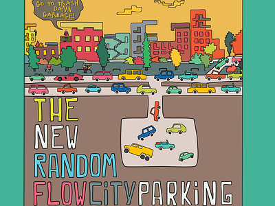 The New Random Flow City Parking car cars cartoon city colors comics flat graphic illustration street