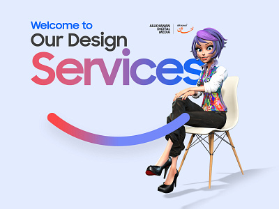 Welcome to Our Design Servics 3d animation branding design graphic design illustration logo motion graphics ui vector