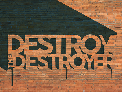 DESTROYTHEDESTROYER