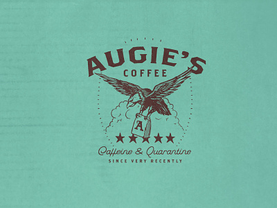Augie's Coffee - Caffeine & Quarantine branding coffee branding coffee design design graphic design illustration merchandise merchandise design poster design