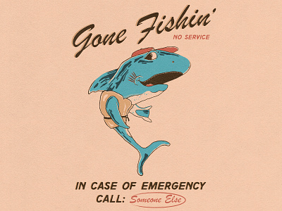 Gone Fishin' - Fake Ad Series