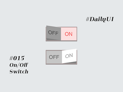 Daily UI #015 On/Off Switch Daily UI