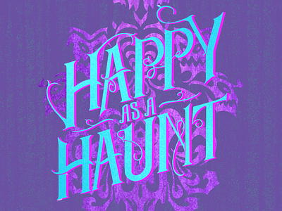 Happy As A Haunt disney handlettered haunt haunted mansion illustration procreate