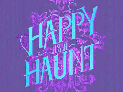 Happy As A Haunt