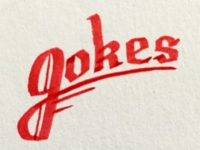 "Jokes" Type Sketch calligraphy jokes lettering typography