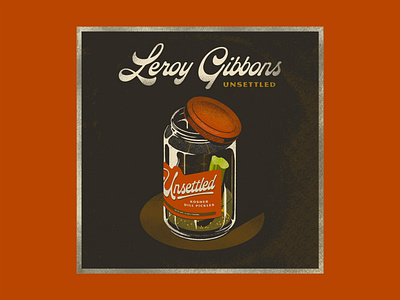 Leroy Gibbons Unsettled Album Cover album album cover design fort worth illustration illustrator isometric pickles powpow procreate retrosupply texture trust printshop type typography