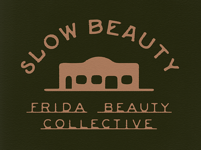 Frida Beauty Collective Building apparel design beauty collective design femme fort worth frida illustration illustrator slow beauty southwestern texas texture type typography western
