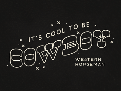 It's Cool to be Cowboy - Concept 1