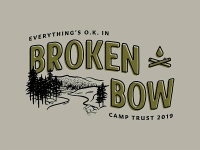 Camp Trust 2019 badge broken bow camp campfire design fort worth illustration illustrator oklahoma print trees trip trust trust printshop tshirt tshirt design type vector