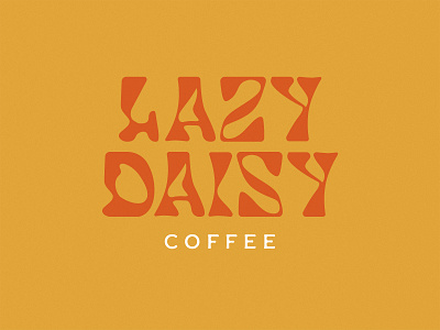 Lazy Daisy Lettering Concept branding custom lettering custom type design fort worth groovy illustrator lettering logo organic type typography vector