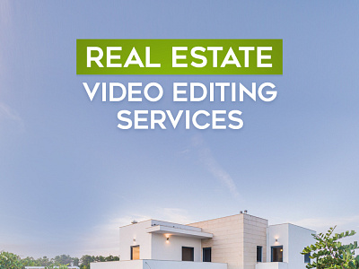 Real Estate Video Editing Services real estate video editing video editing services