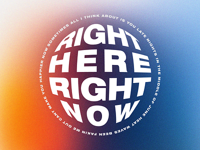 Right Here Right Now adobe illustrator gradient graphic design illustrator playlist cover typography