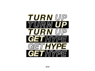 Spotify Playlist Cover: 2018 Turn Up Get Hype graphic design music playlist spotify typography