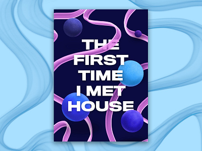 House Poster graphic design house house music illustration music poster poster procreate ribbon smoke spheres textures