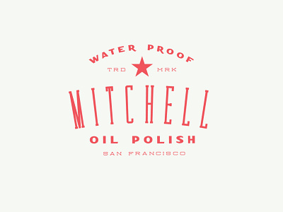 Mitchell - Oil Polish badge branding display font handcrafted logo retro typeface typography vintage