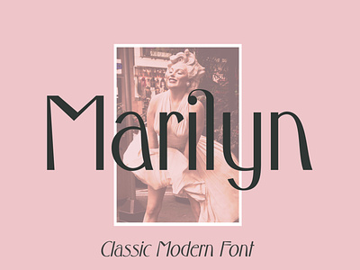 Marilyn - Classic Modern Font classic font display fashion font handcrafted ligatures magazine marilyn modern font psychedelic sans font trendy font typeface typography vintage wedding