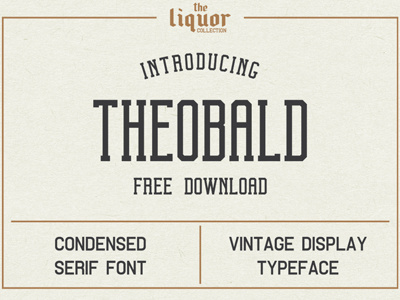 Theobald Free Font condensed display font free font freebie label retro serif vintage whiskey