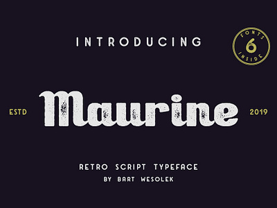 Maurine - a retro script font aged americana badge display display font font handcrafted label old print retro script script font simple sport font textured type typeface typography vintage