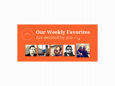 Our Weekly Favorites avatars widget