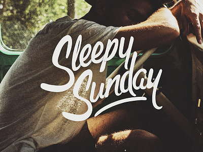 Sleepy Sunday Typography hand lettering lettering sleepy sunday typography