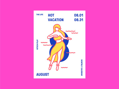 The life calendar. August. Hot vacation august calendar dance girl hawaiian hot riso vacation woman