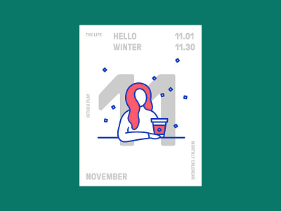 The life calendar. November. Hello winter calendar coffee girl line november pattern riso snow tea winter woman