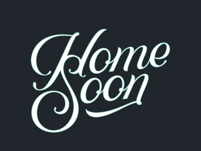 Home Soon brendan calligraphy home lettering logo logotype prince script type typography