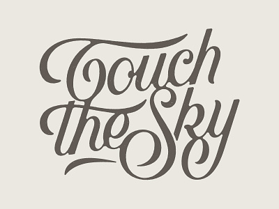 Touch The Sky brendan lettering prince script sky t the touch type typography