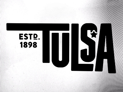 Tulsa Typographic Treatment city custom type established lettering okie oklahoma retro state tulsa typography