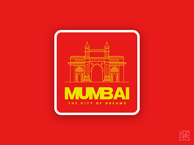 Mumbai - The City Of Dreams - Dribbble Weekly Warmup branding design flat icon illustration illustration art illustrator logo minimal mumbai sticker sticker design type typography vector