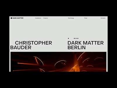 DARK MATTER Christopher Bauder art clean contemporaryart design flat layout page slider ui ux video