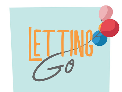 Letting Go church illustration sermon graphic sermon series