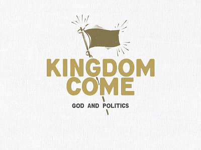 Kingdom Come church sermon art sermon series