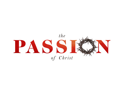 The Passion of Christ Sermon Graphic church easter sermon sermon series