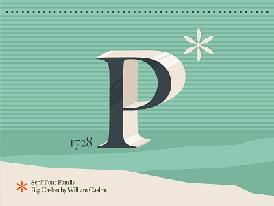 36 Days of Type - Big Caslon P #018