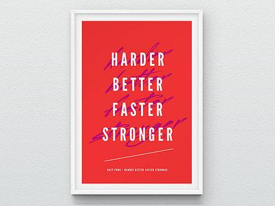 Harder Better Faster Stronger - Lyrics Poster concept design frame inspiration lettering minimal mockup music player store typo