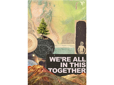 We're All in this Together collage colorado ephemera inspirational maps mountains poster design quote vintage paper
