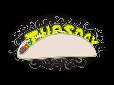 Taco Tuesday (fully digitized)