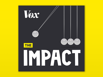 The Impact album album art art artwork brand branding cover daily flat flat design illustration podcast vox media